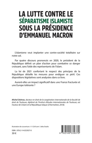 La lutte contre le séparatisme islamiste sous la présidence d'Emmanuel Macron