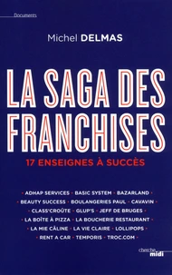 La saga des franchises