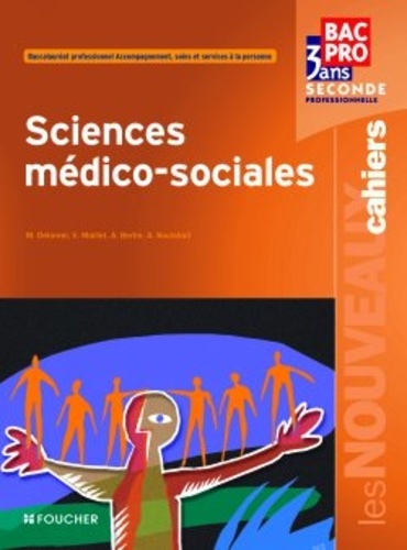 Sciences médico-sociales 2e Bac pro Accompagnement, soin et services à la personne - Occasion