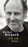 Michel Delpech - J'ai osé Dieu....