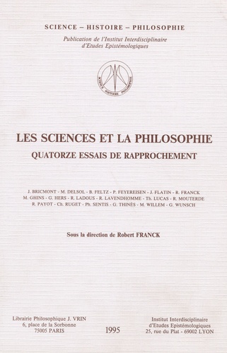 Michel Delsol et Robert Franck - Les sciences et la philosophie - Quatorze essais de rapprochement.