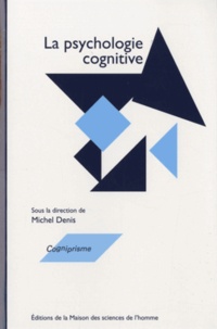 Michel Denis - La psychologie cognitive.