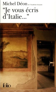 "Je vous écris d'Italie"