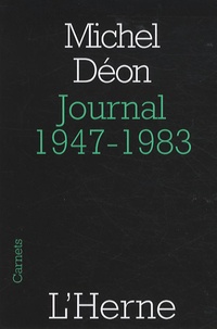 Michel Déon - Journal 1947-1983.