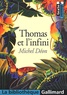 Michel Déon - Thomas Et L'Infini.