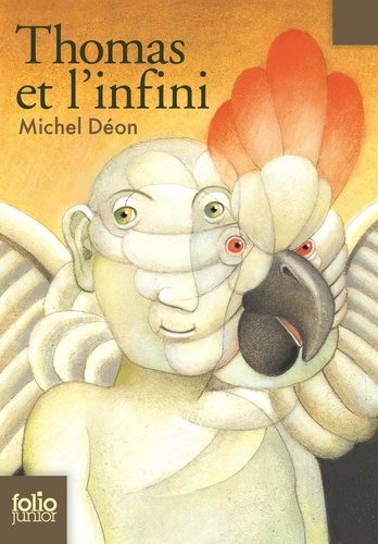 Michel Déon - Thomas et l'infini.