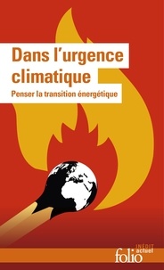 Michel Derdevet et Clémence Pèlegrin - Dans l'urgence climatique - Penser la transition énergétique.