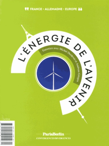 Michel Derdevet et Andreas Görgen - L'énergie de l'avenir.