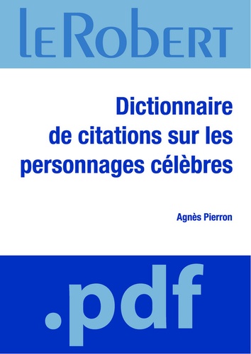 Michel Deroy - Dictionnaire de citations sur les personnages célèbres.