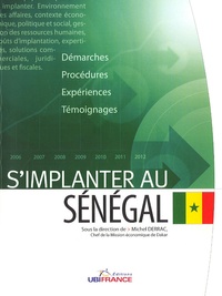 Michel Derrac - S'implanter au Sénégal.