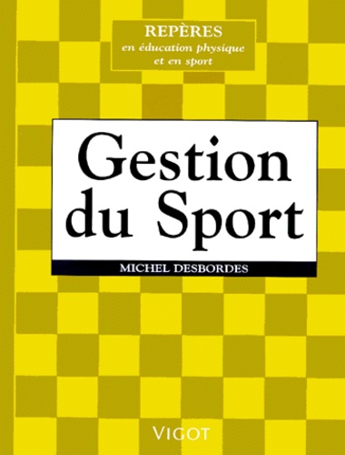 Michel Desbordes - Gestion du sport.