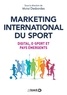 Michel Desbordes - Marketing international du sport - Digital, e-sport et pays émergents.