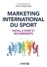 Michel Desbordes - Marketing international du sport - Digital, e-sport et pays émergents.