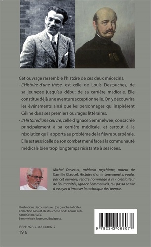 De Céline à Semmelweis. Histoire d'une thèse, histoire d'une oeuvre