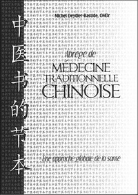 Michel Deydier-Bastide - Abrégé de médecine traditionnelle chinoise.
