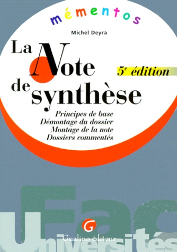 Michel Deyra - La Note De Synthese. 5eme Edition.