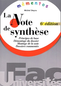 Michel Deyra - La Note De Synthese. 6eme Edition.