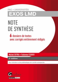 Michel Deyra et Fabienne Ferrer - Note de synthèse - 6 dossiers de textes avec corrigés entièrement rédigés.