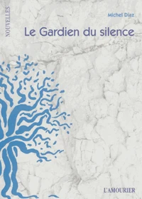 Le gardien du silence