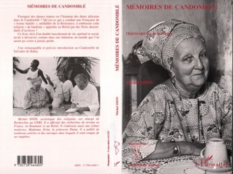 Michel Dion - Mémoires de Candomblé - Omindarewa Iyalorisà.