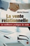 Michel Dionne - La vente relationnelle - Les meilleures pratiques de vente.