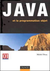 Michel Divay - Java Et La Programmation Objet.