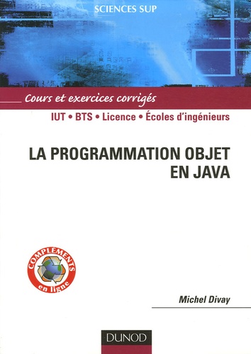 Michel Divay - La programmation objet en Java.