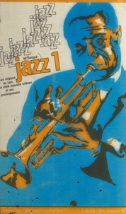 Michel Dorigné et  Beretty - Jazz (1) - Les origines du jazz, le style Nouvelle Orléans et ses prolongements.