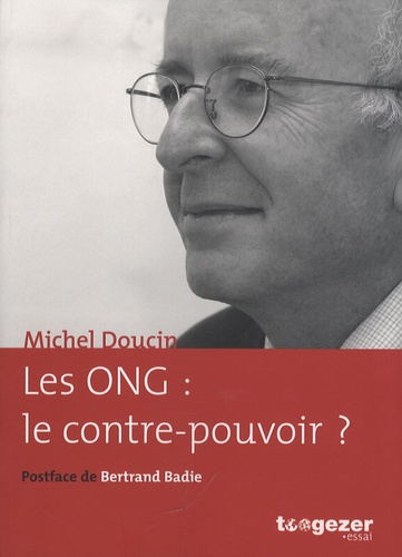 Michel Doucin - Les ONG : le contre-pouvoir ?.