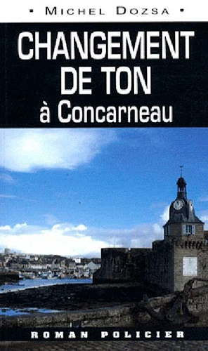 https://products-images.di-static.com/image/michel-dozsa-changement-de-ton-a-concarneau/9782364280182-475x500-1.webp