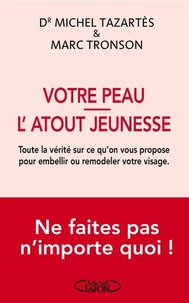 Votre peau - l'atout jeunesse