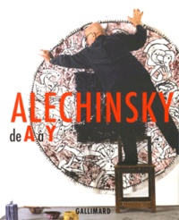 Michel Draguet - Alechinsky de A à Y.