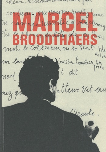 Michel Draguet - Marcel Broodthaers.