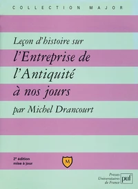 Lecon D'Histoire Sur L'Entreprise De L'Antiquite A Nos Jours. 2eme Edition