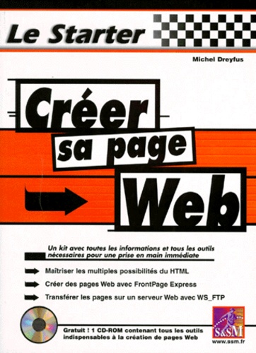 Michel Dreyfus - Creer Sa Page Web. Avec Cd-Rom.