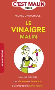 Le vinaigre malin