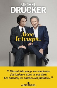 Michel Drucker - Avec le temps....