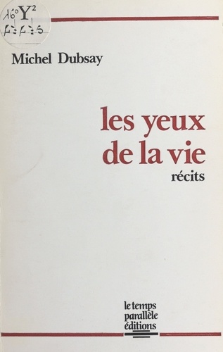 Les yeux de la vie