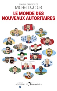 Télécharger le fichier pdf ebook Le monde des nouveaux autoritaires RTF MOBI iBook (Litterature Francaise)