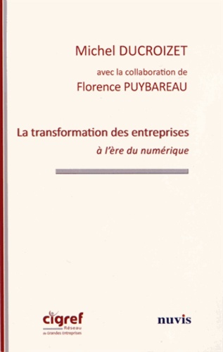 Michel Ducroizet - La transformation des entreprises à l'ère du numérique.