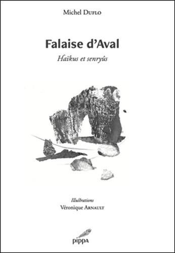 Michel Duflo - Falaise d'Aval - Haïkus et senryûs.