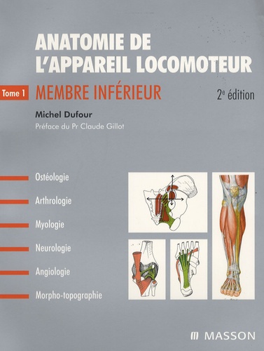 Michel Dufour - Anatomie de l'appareil locomoteur - Pack 3 volumes.
