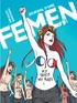 Michel Dufranne et Séverine Lefèbvre - Journal d'une Femen.