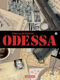 Michel Dufranne et  Peka - Odessa Tome 1 : .