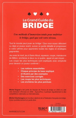 Le grand guide du Bridge. La méthode complète pour joueurs débutants et confirmés !  Edition 2018