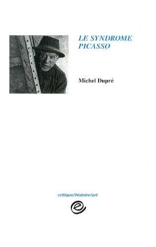 Michel Dupré - Le syndrome Picasso - 32 études.
