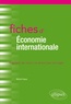 Michel Dupuy - Fiches d'économie internationale - Rappels de cours et exercices corrigés.