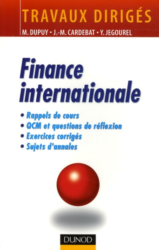 Michel Dupuy et Jean-Marie Cardebat - Finance internationale - Travaux dirigés.