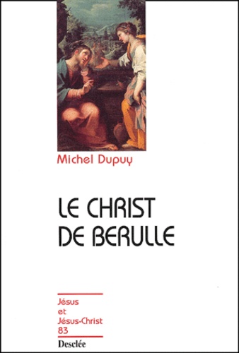 Le Christ De Berulle