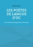 Michel Dupuy - Les poètes de langue d'oc - Les troubadours périgourdins et limousins.